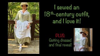 Sewing My First 18thCentury Costume | Skirt, bodice, hat & shoes PLUS final reveal!