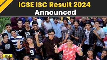 ICSE Board Result 2024: CISCE Declares Class 10, 12 Results Check Details Here