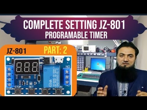 How to use digital timer relay module, JZ-801 timer module wiring and  settings