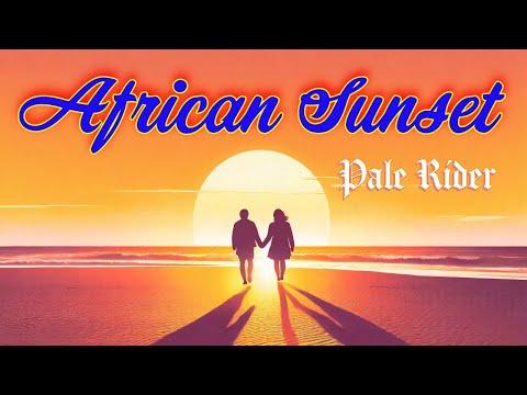 African Sunset (Original Version - Lyric Video) - YouTube