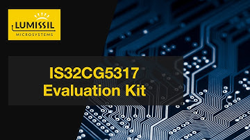 IS32CG5317 Evaluation Kit - Lumissil