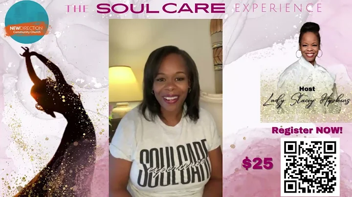 Soul Care 2022 Conference Promo - Lady Stacey Hopk...