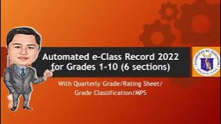 Automated e-Class Record 2022 for Grades 1-10 (8 sections)