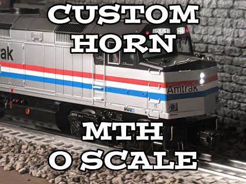 How to Create a NEW Horn for MTH Proto 2,3 Locomotives