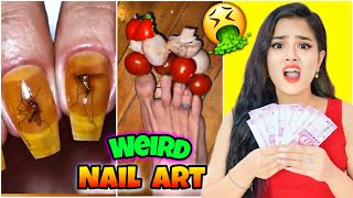 Reacting to *Weirdest* NAIL ART that Make You *MAD* 🤯😱 *CRAZY* Reaction 🤪