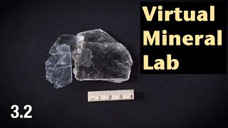 Virtual Mineral Identification Lab | Sample 3.2