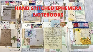 SLOW STITCHED OR GLUED EPHEMERA NOTEBOOKS FOR JOURNALS ~ #roxysweeklychallenge
