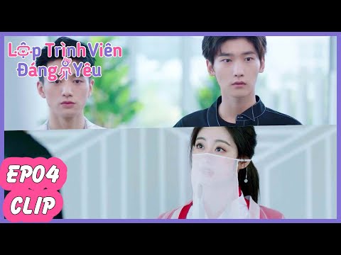 Tập 04 | Lập Trình Viên Đáng Yêu | Lục Ly Xinh Đẹp Quá Rồi!!! |  Hình Chiêu Lâm & Chúc Tự Đan | WeTV