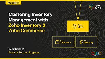 Mastering inventory management with Zoho Inventory and Zoho Commerce