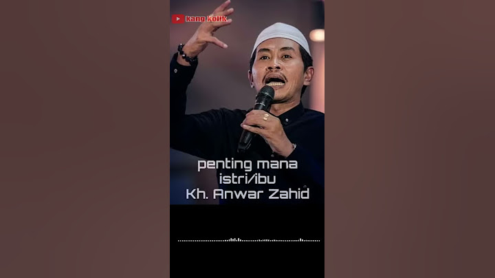 PENTING MANA ISTRI ATAU IBU penjelasan KH. Anwar Zahid #shorts