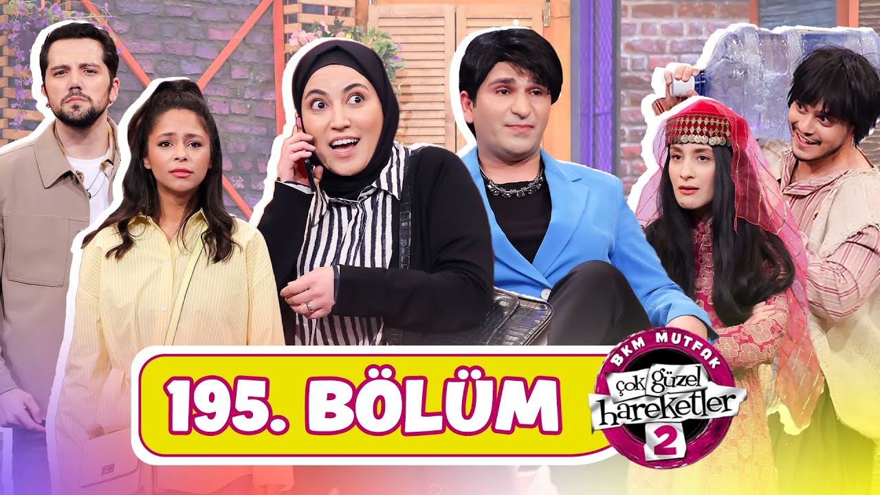 Çok Güzel Hareketler 2 - 195. Bölüm