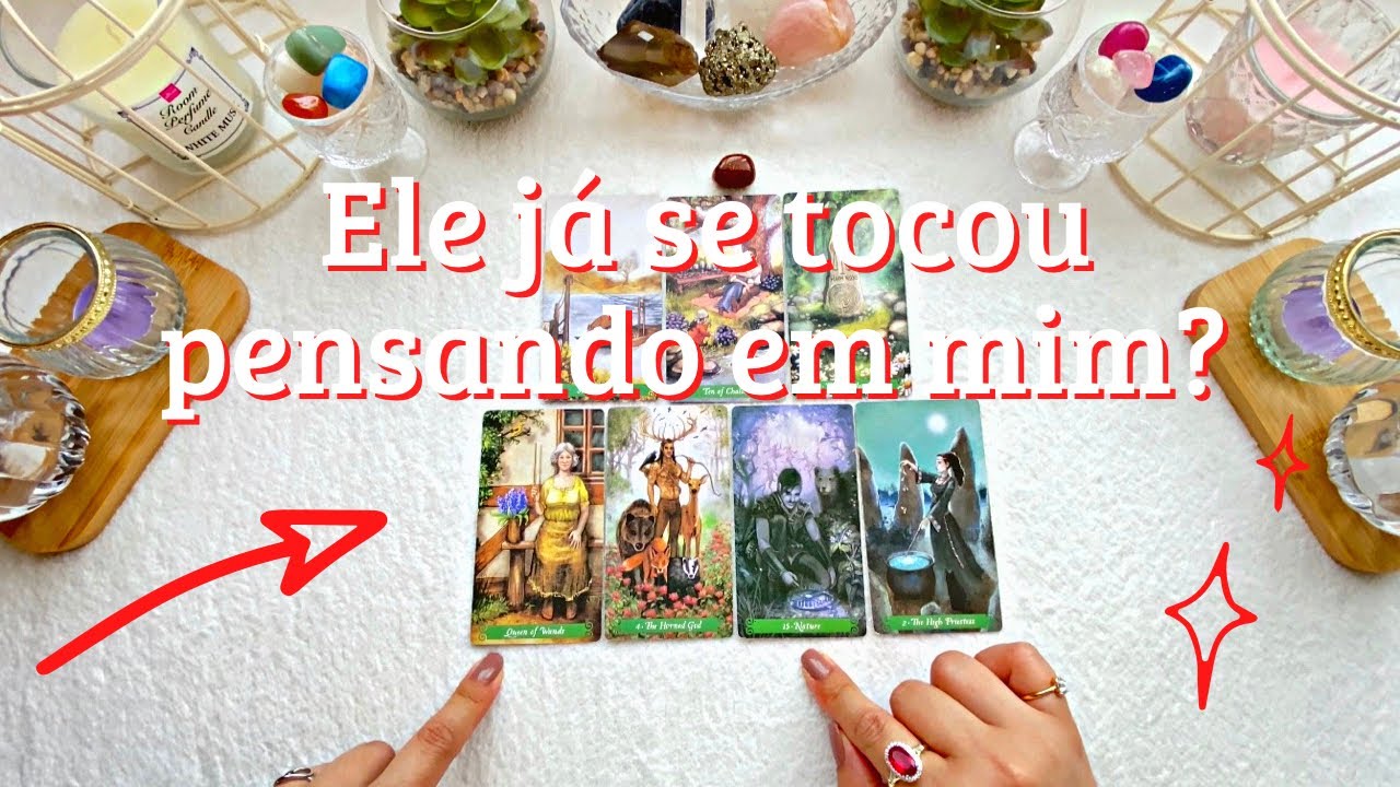 🔮ELE (A) JÁ SE TOCOU PENSANDO EM MIM? ❤️‍🔥🙈❤️‍🔥 Já me dedicou? Tarot revela🔥