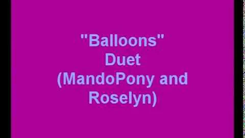 "Balloons" Duet (MandoPony and PurpleRoselyn)