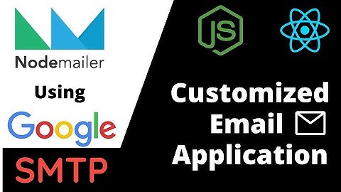 Send Email using Nodemailer in Reactjs  Nodejs App | NodeMailer tutorial for beginners |