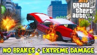 No Brakes + Extreme Damage Mods = ABSOLUTE CHAOS!! (GTA 5 Mods Gameplay)