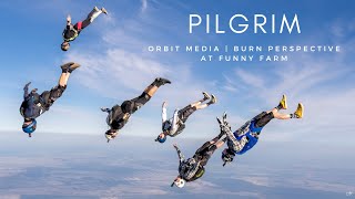 PILGRIM | Burn Perspective at Funny Farm