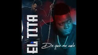 El Tita Salsa Urbana - De Que Me Vale (Audio Oficial)