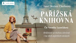 Janet Skeslien Charlesová - Pařížská knihovna | Audiokniha