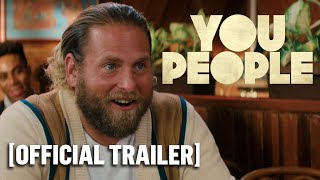 You People - Official Teaser Trailer Starring Eddie Murphy \& Jonah Hill