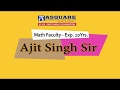 Algebra | Quadratic Equation L-1 | ASQUARE | MATHEMATICS For JEE (Main &amp; Advanced) by Ajit Singh Sir