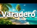 Varadero cuba 12 best things to do in 2024 travel guide