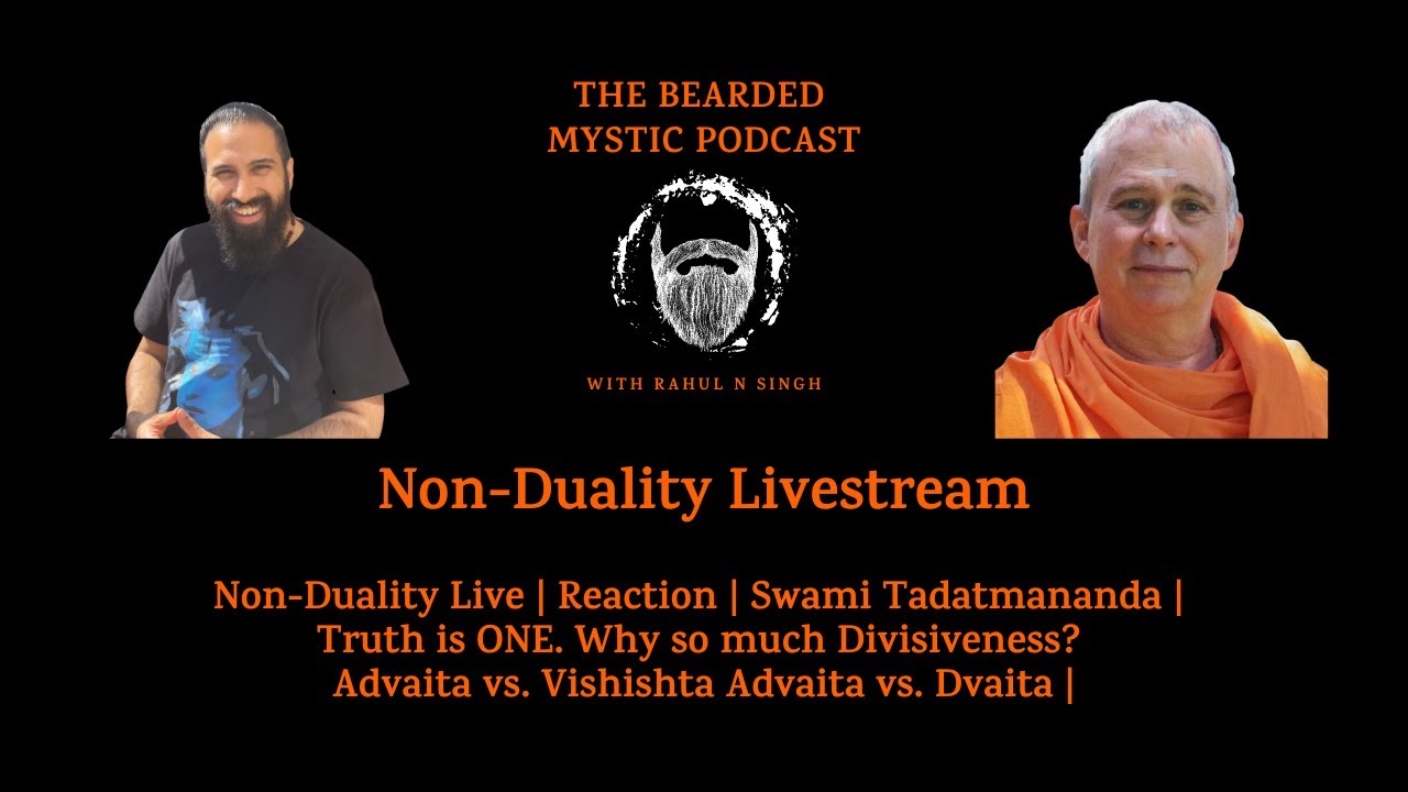 Non-Duality Live | Reaction | Swami Tadatmananda | The Truth is One |
