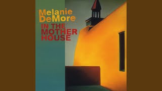 Video thumbnail of "Melanie DeMore - A Place for You"