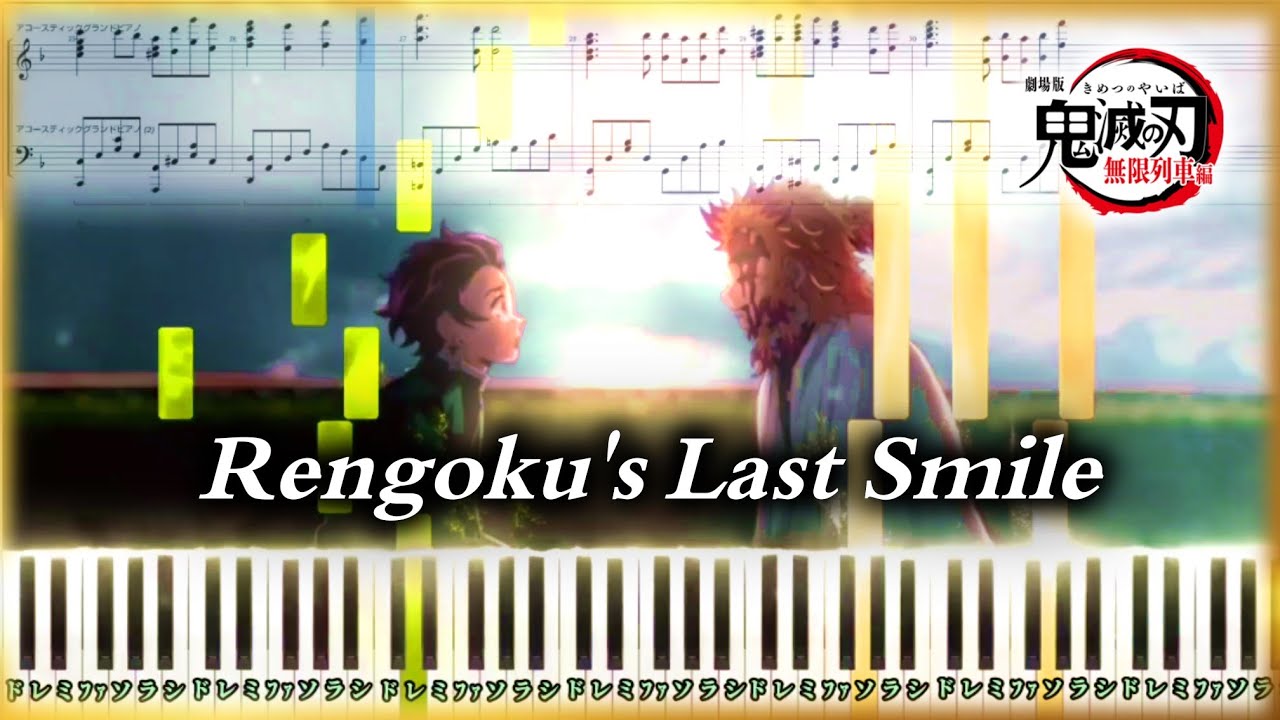 【Piano Tutorial】Rengoku's Last Smile - Demon Slayer The Movie: Mugen Train OST/劇場版 鬼滅の刃 無限列車編【楽譜】