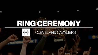 Cleveland Cavaliers - 2016 Championship Ring Ceremony