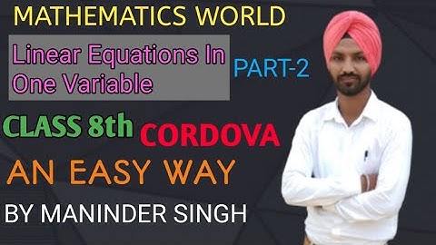 Linear Equations in one Variable Part-2 Class 8th Cordova Mathematics Solution