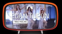 Trio Macan - Edan Turun (Official Music Video)  - Durasi: 3:50. 