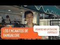 Capítulo 3: Bangalore, India | Siempre hay un chileno 2018