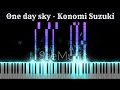 One day sky - Konomi Suzuki  鈴木このみ [Piano]
