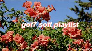 got7 - chill/soft playlist