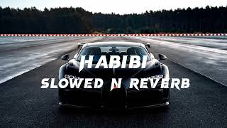 Habibi - slowed n reverb #bassboosted #habibi #slowedandreverb #lofi