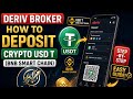 DERIV BROKER HOW TO DEPOSIT CRYPTO USD T (BNB Smart Chain) STEP BY STEP EASY GUIDE...