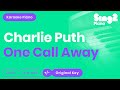 One Call Away (Piano Karaoke Demo) Charlie Puth