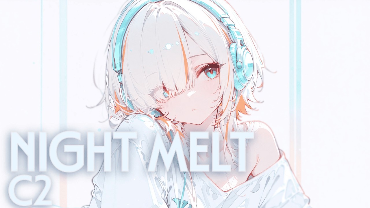 NightMelt Cutecore– C2｜Kawaii Future Bass × Chillwave