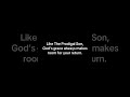 God’s Grace Always Makes Room for You (The Prodigal Son)