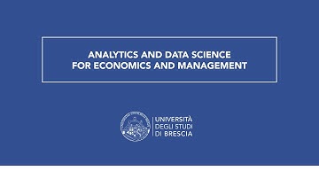 ANALYTICS AND DATA SCIENCE FOR ECONOMICS AND MANAGEMENT