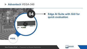 Advantech VEGA-340 Edge AI Acceleration Module — New Product Brief | Mouser Electronics
