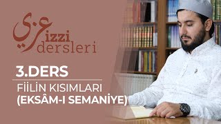 SARF DERSLERİ | İZZİ | DERS 3