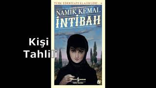 Namık Kemal- İntibahkitap Özeti-Kişi Tahlili- Yazar Hakkında Bilgi