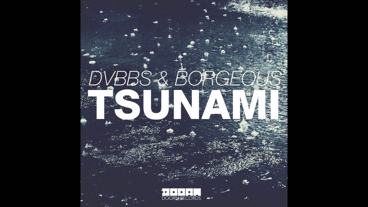  DVBBS & Borgeous - Tsunami (Kylrad Reverse Edit)