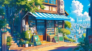 The Early Morning 🌤️ Lofi Spring Vibes 🌤️ Morning Lofi Songs To Make You Start Your New Day Better