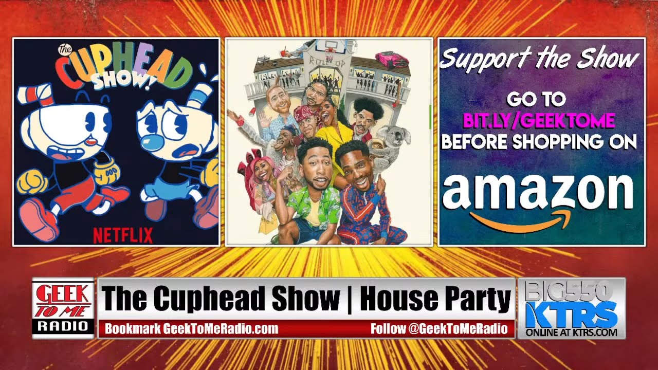 339-‘House Party’ with Renata Walsh- ‘The Cuphead Show’ with Ego Plum