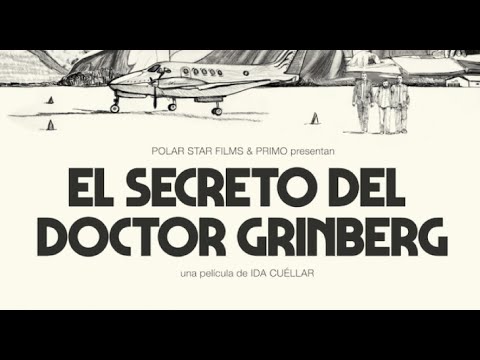 Trailer EL SECRETO DEL DOCTOR GRINBERG (dir. Ida Cuéllar)