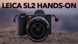Thereโs a new Leica in Wetzlar, My Leica SL2 Review