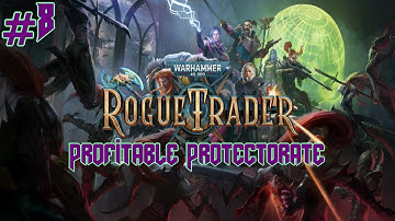 Rogue Trader - Part 8 (Blind Playthrough, Daring Difficulty)