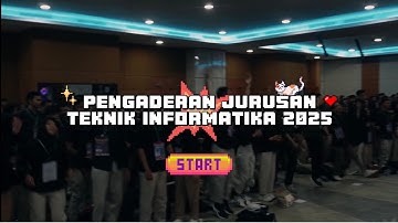 AFTER MOVIE PENGADERAN JURUSAN TEKNIK INFORMATIKA 2025